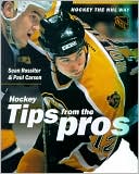 Tips from the Pros (Hockey the NHL Way Series)