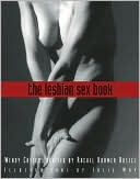 Lesbian Sex Book,2nd Edition: A Guide for Women Who Love Women