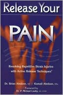 Release Your Pain: Resolving Repetitive Strain Injuries with Active Release Techniques