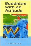 Buddhism with an Attitude: The Tibetan Seven-Point Mind-Training