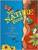 My Nature Book: A Journal and Activity Book for Kids