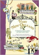 Very New Orleans: A Celebration of History, Culture, and Cajun Country Charm