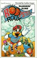 The Adventures of Roopster Roux: Slamming Slime