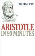 Aristotle in 90 Minutes