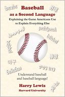 Baseball as a Second Language