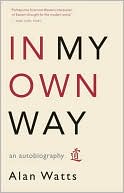 In My Own Way: An Autobiography