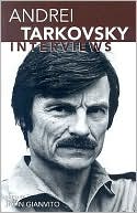 Andrei Tarkovsky: Interviews
