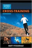 Runner's World Guide to Cross-Training
