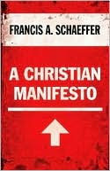 A Christian Manifesto: 25th Anniversary Edition