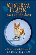 Minerva Clark Goes to the Dogs