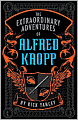 Extraordinary Adventures of Alfred Kropp