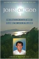 John of God: The Brazilian Healer Who's Touched the Lives of Millions