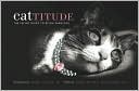 Cattitude: The Feline Guide to Being Fabulous