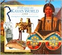 Welcome to Kaya's World, 1764: Growing up in a Native American Homeland (American Girls Collection Series: Kaya)