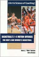 Basketball's 1-4 Motion Offenses for Men's and Women's Basketball