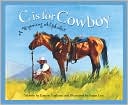C is for Cowboy: A Wyoming Alphabet