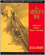 The Artist's Way: A Spiritual Path to Higher Creativity