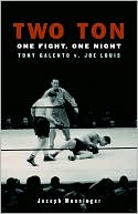 Two Ton: One Night, One Fight -Tony Galento v. Joe Louis
