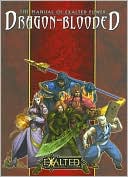 The Manual of Exalted Power: Dragon-Blooded