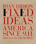 Fixed Ideas: America since 9.11