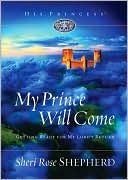 My Prince Will Come: Getting Ready for My Lord's Return