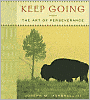 Keep Going: The Art of Perseverance