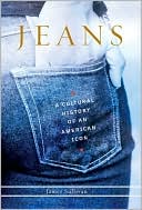 Jeans: A Cultural History of an American Icon