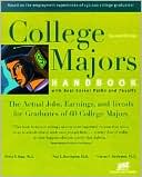 College Majors Handbook with Real Career Paths and Payoffs: The Actual Jobs, Earnings, and Trends for Graduates of 60 College Majors