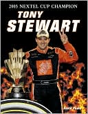 Tony Stewart: 2005 Nextel Cup Champion