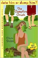 Campfire Crush (Date Him or Dump Him? Series)