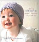 Easy Baby Knits: Clothes & Accessories for 0-3 Year-olds