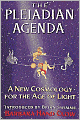 Pleiadian Agenda: A New Cosmology for the age of Light