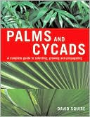 Providing comprehensive information on care and cultivation, as well as sound advice on determining perfect plant location, this reference profiles 99 palm and 17 cycad species. Plantlovers looking to add a tropical accent to the garden will find plenty of guidance in this alphabetical guide to plants suited to a variety of climates and soil types. A special section also provides help with matching palm species to indoor and outdoor settings and features further brief entries on 85 palms and 18 cyad species. CLICK TO BUY icon