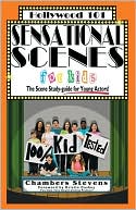 Sensational Scenes for Kids: The Scene Study-Guide for Young Actors!