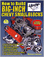 How to Build Big-Inch Chevy Small Blocks