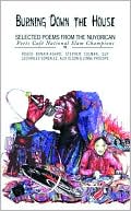 Burning Down the House: Selected Poems from the Nuyorican Poets Cafe National Poetry Slam Champions