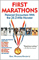 First Marathons: Personal Encounters with the 26.2-Mile Monster