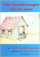 Goodenoughs Get in Sync: A Story for Kids about the Tough Day when Filibuster Grabbed Darwin's Rabbit's Foot...