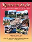 Retire in Style: 60 Outstanding Places Across the USA and Canada