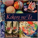 Kokoro No Te: Handmade Treasures from the Heart