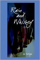 Rain And Whiskey