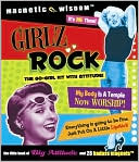 Girlz Rock: The Little Book of Big Attitude and 36 Go-Girl Magnets