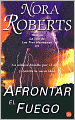 Afrontar el fuego (Face the Fire)