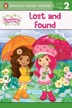 Lost and Found (Strawberry Shortcake Series)