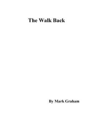 The Walk Back