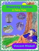 Dreaming Thomas: A Fairy Tale