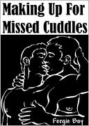 Making Up For Missed Cuddles