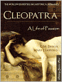 CLEOPATRA: A LIFE OF PASSION (Special Nook Edition with Interactive Table of Contents) NOOKbook Edition Cleopatra: A Life of Passion