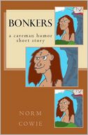 Bonkers ... a caveman humor short story