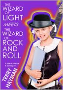 The Wizard of Light Meets the Wizard of Rock and Roll